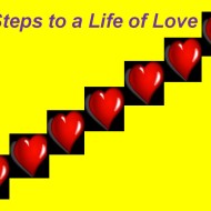 7 Steps for Turning a Day of Love Into a Life of Love